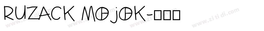 RUZACK MOJOK字体转换
